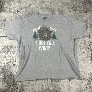Smokey The Bear Shirt Size XXL If Not You, Who?